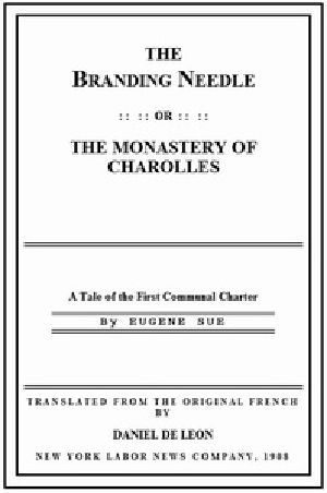 [Gutenberg 33618] • The Branding Needle; or, The Monastery of Charolles / A Tale of the First Communal Charter